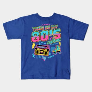 This is My 80s Costume Halloween Eighties Costume Retro Kids T-Shirt